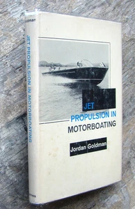 Jet Propulsion In Motorboating  ~1965 HC~  Jordan Goldman Hydrofoil Illust RARE - Picture 1 of 23