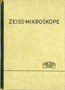 CARL ZEISS JENA Katalog MIKROSKOPE Ausgabe 1939 Stativ Lupen Objektive Okulare