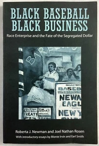 Black Baseball, Black Business: Race Enterprise by Newman, Rosen (2014, 1st Ed) - Imagen 1 de 10