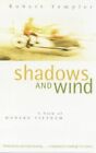 Shadows and Wind, Templer, Bob