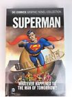 DC Novels - Superman - Whatever happened to the man of tomorrow? & Man of Steel