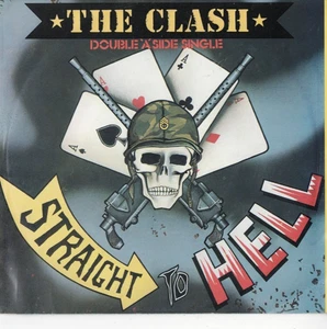THE CLASH Straight to Hell AUSSIE 7" VINYL w/PS PUNK ROCK Joe Strummer - Foto 1 di 2