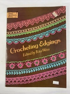 CROCHETING EDGINGS • 1980 • Dover Needlework Series Edited by Rita Weiss - Picture 1 of 5