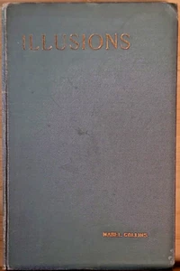 Illusions by Mabel Collins - Theosophical Publishing Society 1905 - Self - Imagen 1 de 8