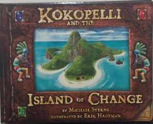 Kokopelli And The Island Of Change VG. Signed By Author  - Bild 1 von 3
