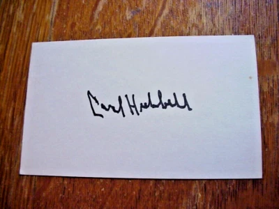 CARL HUBBELL Autographed Index Card MLB Pitcher NY GIANTS Hall of Fame 1947 - Image 1 of 4