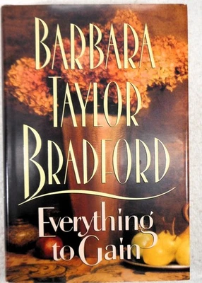 EVERYTHING TO GAIN - Barbara Taylor Bradford (SIGNED 1994, Hardcover) - Image 1 of 4