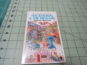 HACKSTOWN & THE HIGH LIFE BY DOLORES ROCKETT MAYHEM & MADNESS IN AN IRISH VILLA - Picture 1 of 4