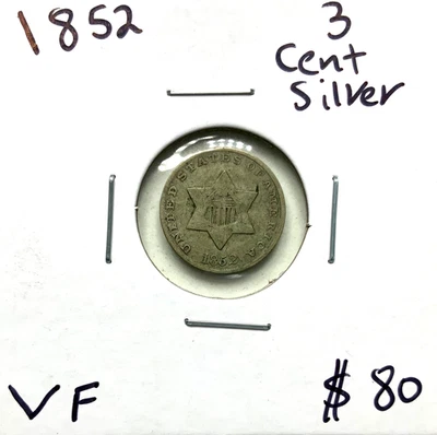 1852 3CS 3 Cent Silver in VF Very Fine Condition - Image 1 of 3