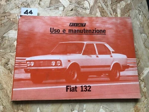 FIAT 132 - MANUALE USO MANUTENZIONE - ORIGINALE NO PDF/COPIE - Picture 1 of 2