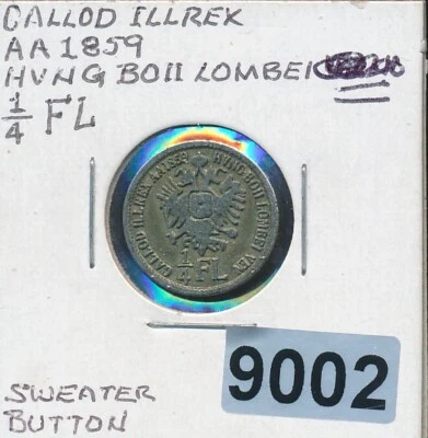 AUSTRIA  - 1859 LOMBARDY COIN BUTTON - #9002 - Image 1 of 2
