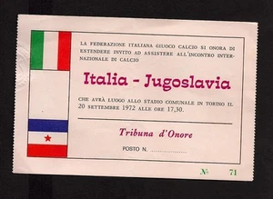 CALCIO RARO BIGLIETTO ITALIA JUGOSLAVIA STADIO COMUNALE TORINO 20 SETTEMBRE 1972 - Photo 1/1