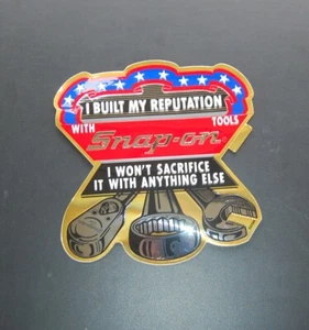 Snap-On Tool Tool Box Sticker " I Built My Reputation With Snap-On Tools" - Picture 1 of 1