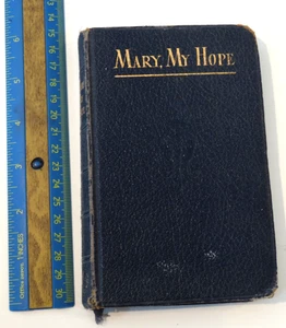 Maria, Meine Hoffnung Gebete und Andachten an die allerseligste Jungfrau Maria 1954 katholisch - Bild 1 von 24
