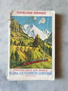 FERROVIA DELLE ALPI BERNESI - BERNA-LOETSCHBERG-SEMPIONE SVIZZERA - Picture 1 of 2