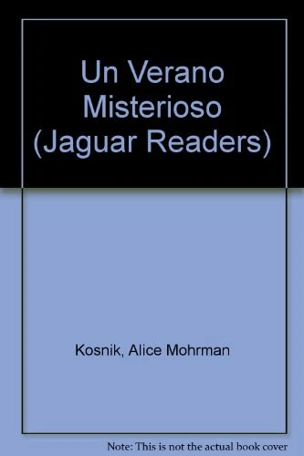 Un Verano Misterioso (Jaguar Readers)-Alice Mohrman Kosnik - Image 1 of 1
