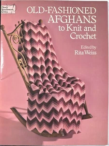WEISS: Old-Fashioned Afghans to Knit and Crochet (Dover Publications, Inc., 1986 - Imagen 1 de 3