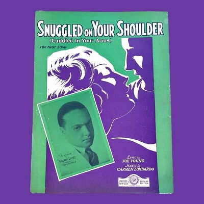 Snuggled on Your Shoulder Sheet Music Joe Young Carmen Lombardo Lopez VTG 1932 - Image 1 of 3