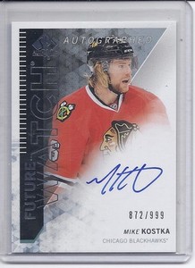 13-14 2013-14 SP AUTHENTIC MIKE KOSTKA FUTURE WATCH ROOKIE /999 315 BLACKHAWKS