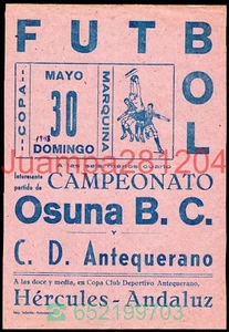CARTEL DE FUTBOL 1948 OSUNA BC - CD ANTEQUERANO - HERCULES - ANDALUZ 150x219mm - Picture 1 of 2