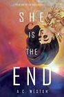 She Is The End Volume 1 The Vada Chronicles Weston 9780999871607 New