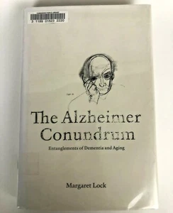 The Alzheimer Conundrum Entanglements of Dementia and Aging by Margaret Lock  - Imagen 1 de 10