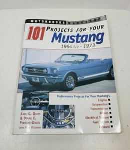 101 Projects for Your 1964 1/2-1973 Mustang Paperback Earl Davis - Picture 1 of 4