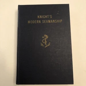 Knight’s Modern Seamanship Austin M. Knight Knight's 14th - Picture 1 of 6