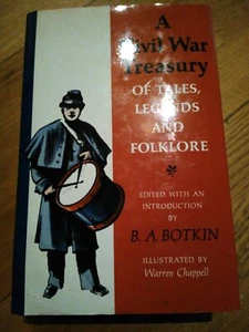 A Civil War Treasury Of Tales, Legends and Folklore B. A. Botkin (1960, Hrdcvr.) - Bild 1 von 12