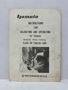 YAMATO INSTRUCTIONS FOR ADJUSTING & OPERATING "UT" DEVICE CLASS DV-1266, DV-1400 - Picture 1 of 4