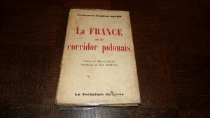 LA FRANCE ET LE CORRIDOR POLONAIS - Pr. F. Grimm 1941 - Guerre 39-45 - Picture 1 of 5