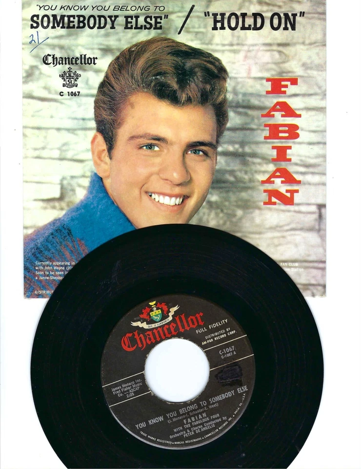 45 + PIC SLV- FABIAN- "SOMEBODY ELSE"/"HOLD ON"- CHANCELLOR 1067 - Image 1 of 2