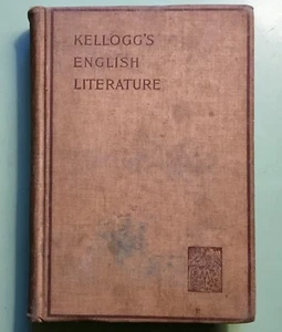 Kellogg's English Literature, by Brainerd Kellogg, 1899, Hardcover - Picture 1 of 9