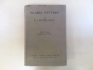 A.J.Butler,D.Litt : ISLAMIC POTTERY Islamic antique pottery Collection Art Book - Picture 1 of 10