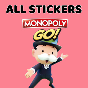 Monopoly Go! All Stickers Available Fast delivery Cheap