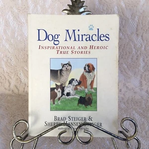 Dog Miracles : Inspirational True Stories of Canine Heroism by Sherry Hansen Ste - Picture 1 of 5