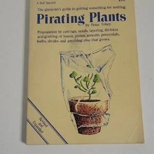 Pirating Plants 1975 Paperback Book by Peter Tobey Revised & Expanded - Picture 1 of 9