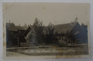 Whitehorse, Yukon Canada, The Old Log Church, RPPC, Postmarked 1942 - Picture 1 of 2