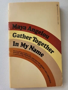 Rare Signed Maya Angelou GATHER TOGETHER IN MY NAME 1980 pb - Picture 1 of 6