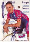 Cyclisme Carte Cycliste Marco Serpellini Équipe Lampre 2000 Signée
