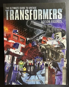 The Ultimate Guide to Vintage Transformers Action Figures (Mark Bellomo) NICE!! - Imagen 1 de 3