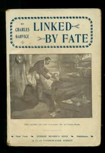 Charles GARVICE LINKED BY FATE The Laurel Library 1906 WRAPPERS George Munro - Imagen 1 de 1