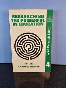 Researching The Powerful In Education by Geoffrey Walford Paperback UK 1994 VGC - Picture 1 of 24