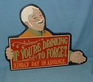 VINTAGE WOODEN BAR SIGN - "IF YOUR DRINKING TO FORGET" - GOOD CONDITION - Picture 1 of 4