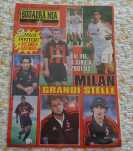 MILAN SQUADRA MIA PERIODICO ANNO XI N°9 CON 2 MAXI POSTER RUI COSTA E GATTUSO - Picture 1 of 5
