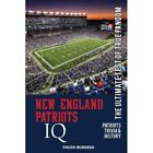 New England Patriots IQ: The Ultimate Test of True Fand - Paperback NEW Burgess,