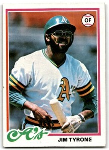 1978 TOPPS JIM TYRONE OAKLAND ATHLETICS #487