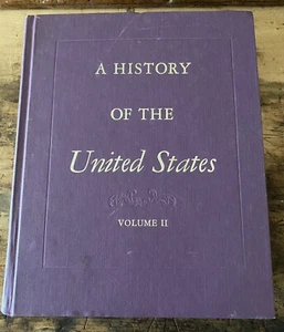 HISTORY OF UNITED STATES VOLUME II; MCGRAW- HILL 1970; Graebner, Fite, White - Picture 1 of 9