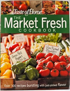 Taste of Home Market Fresh Cookbook HB Dust Cover Cook Book Great Copy Garden - Foto 1 di 7
