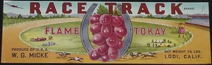 Vintage Race Track Brand Flame Tokay Grape Crate Label W. G. Micke Lodi, Ca. - Picture 1 of 1